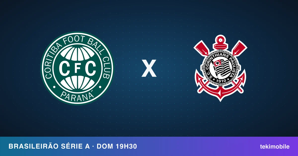 Coritiba x Corinthians: onde assistir ao vivo, horário e escalações — Brasileirão Série A