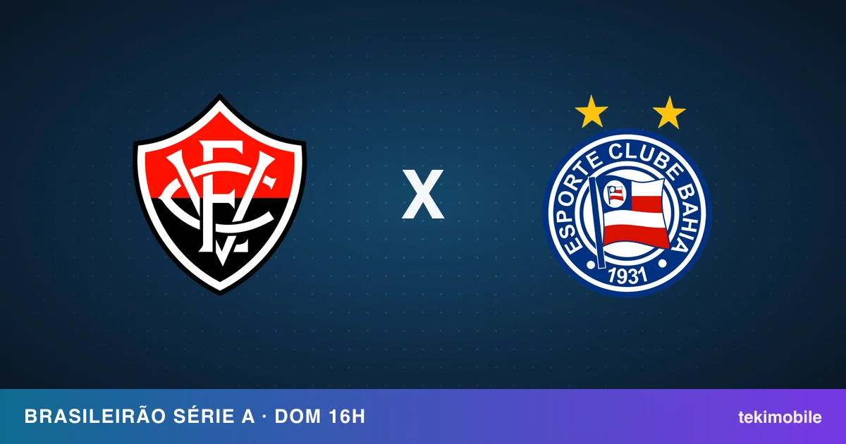 Vitória x Bahia: onde assistir ao vivo, horário e escalações — Brasileirão Série A