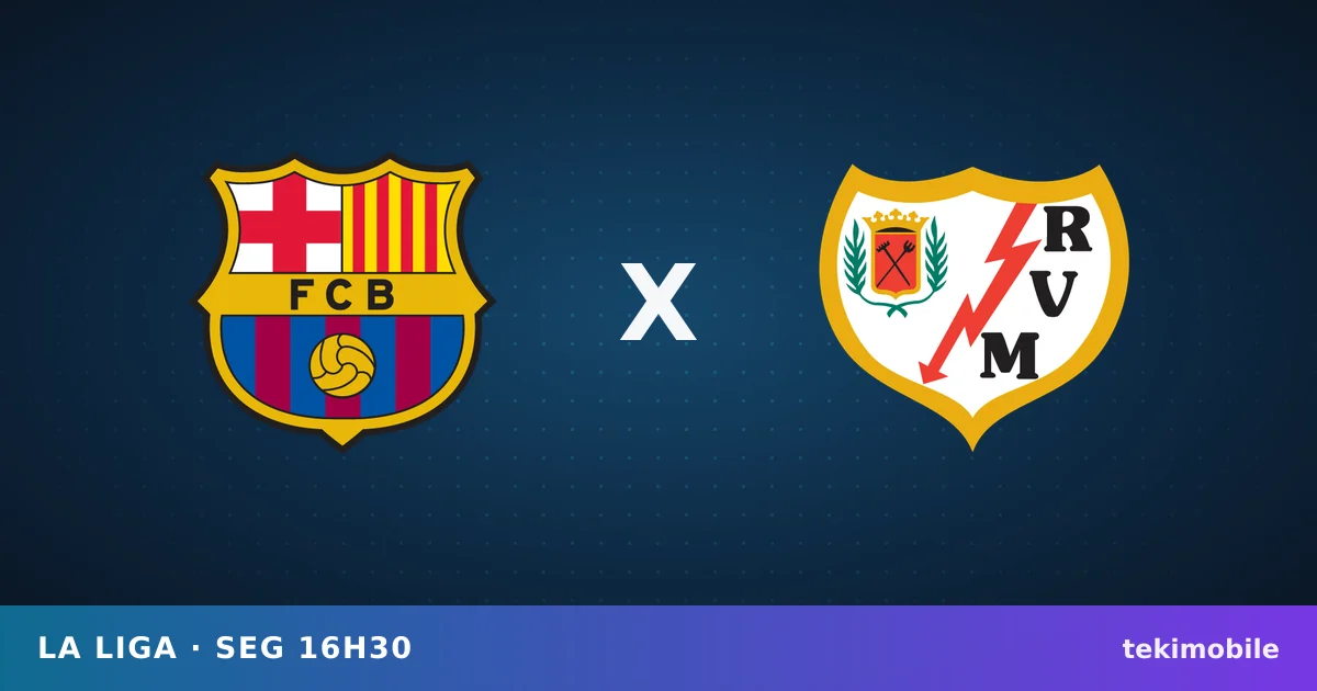 Barcelona x Rayo Vallecano: onde assistir ao vivo, horário e escalações — La Liga