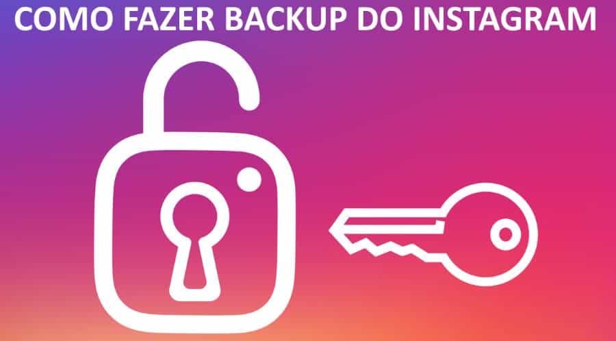 Como fazer backup do Instagram baixando fotos e videos