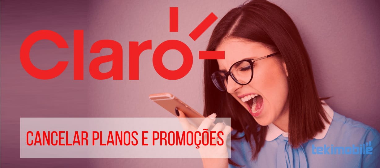 Como cancelar qualquer plano da Claro em 2020 (atualizado)