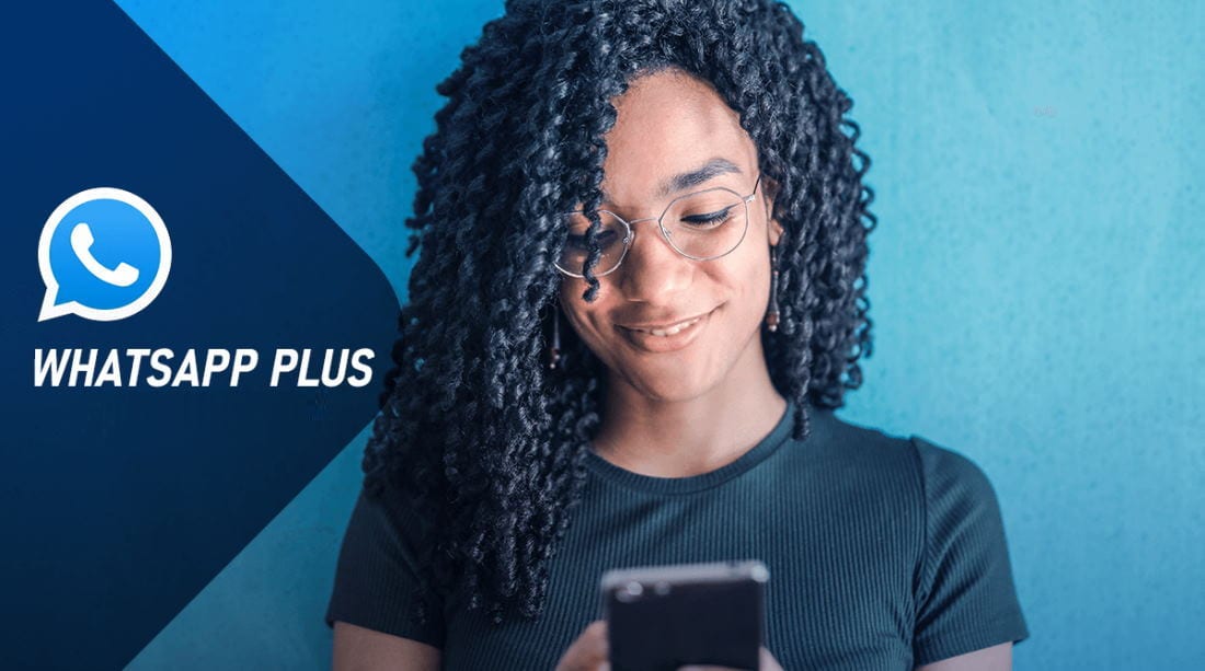 WhatsApp Plus: conheçam tudo a respeito desse MOD