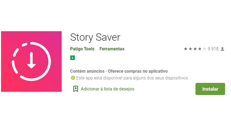 story saver o aplicativo que pode ajudar a baixar stories do instagram