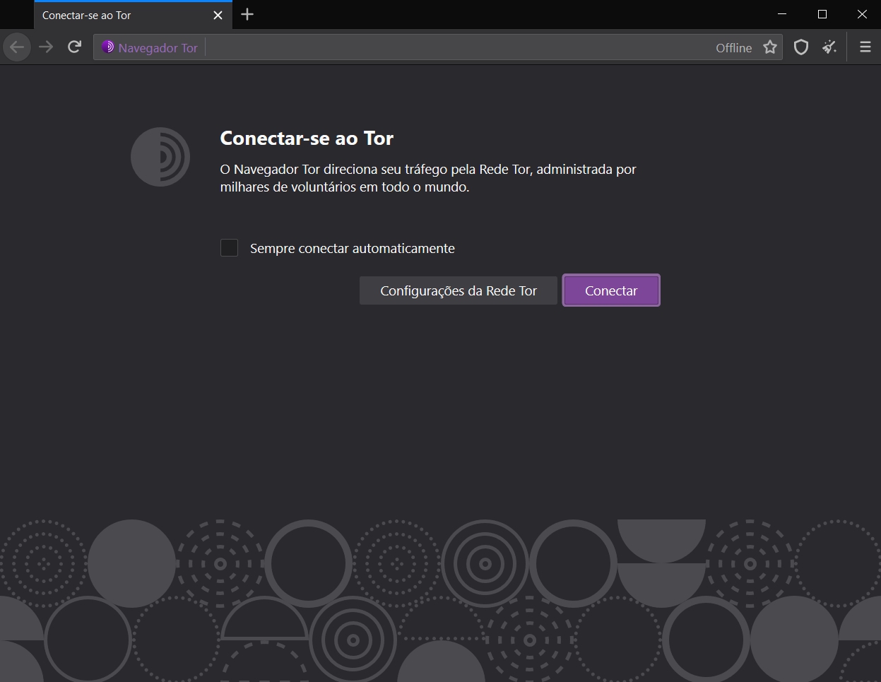 Clique em conectar para utilizar as configurações padrões do navegador Tor
