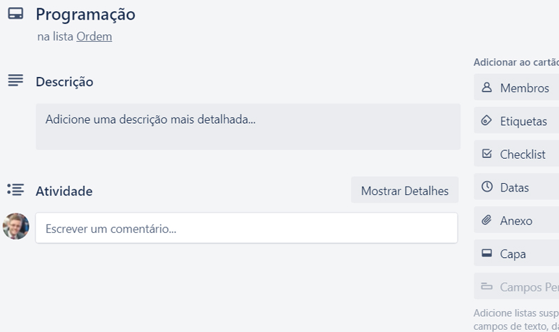 Coloque descrições no seu cartão e insira uma lista sobre as atividades do projeto