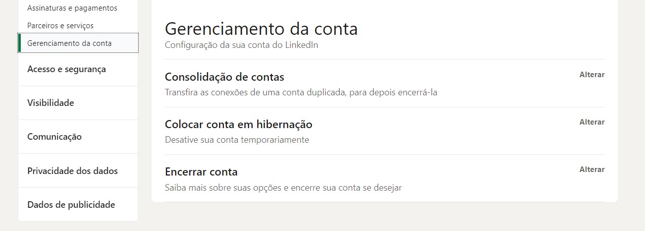 Clique em Alterar em Encerrar conta para excluir a conta do LinkedIn Clique em Alterar em Encerrar conta para excluir a conta do LinkedIn