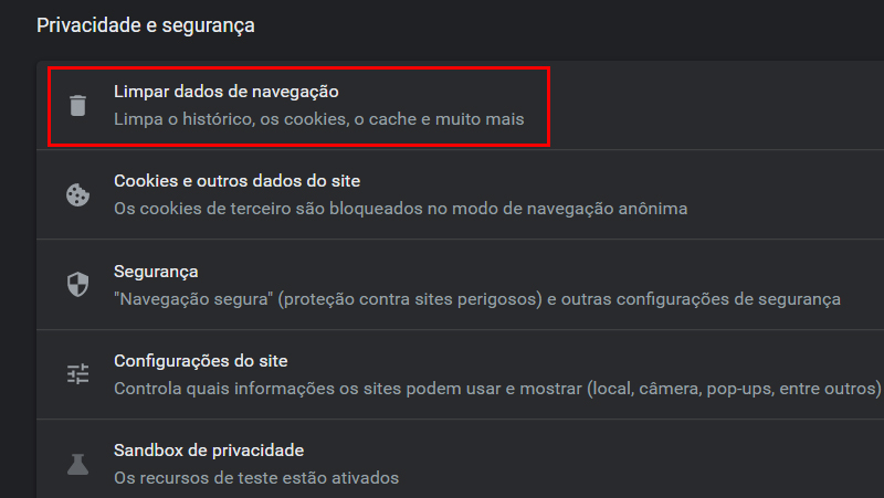 Na primeira opção é possível fazer a limpeza