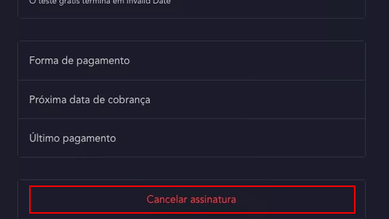 Por fim vá em Cancelar Assinatura