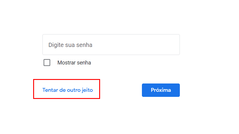 Se não lembrar a senha clique em Tentar de outro jeito