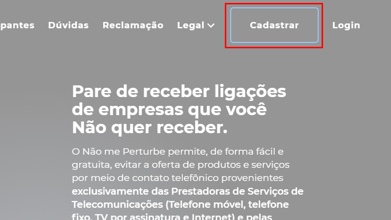 Antes de usar o serviços clique em cadastrar no não me perturbe