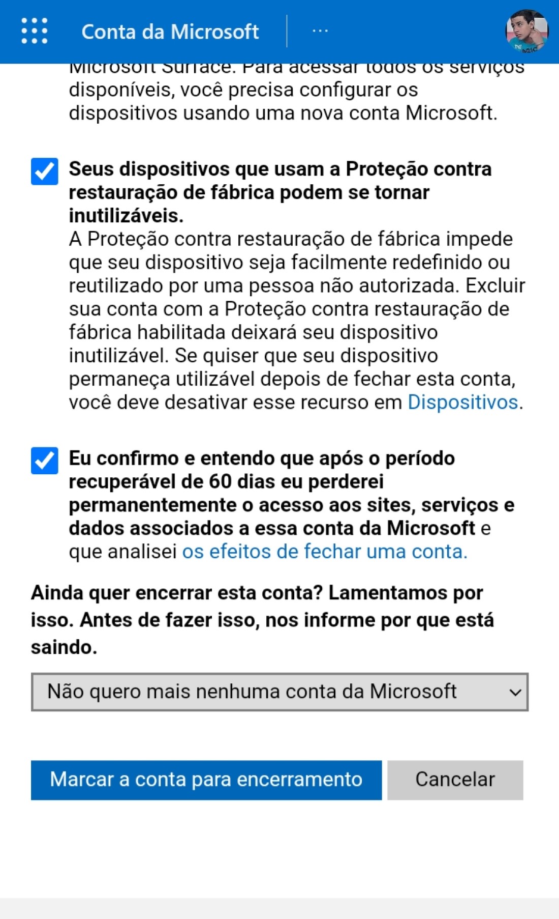 Após marcar todas as caixas, selecione o motivo do encerramento