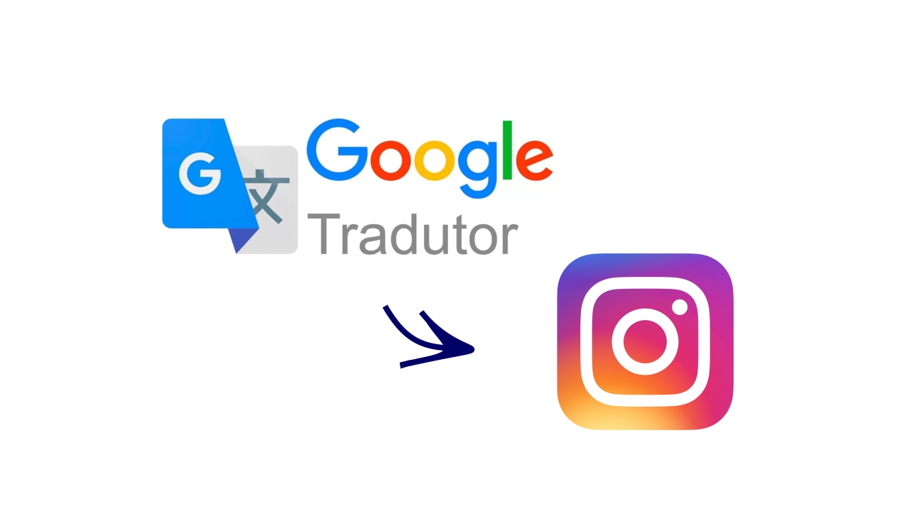Como usar o Google Tradutor no Instagram