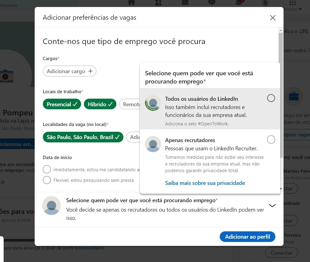 Clique na seta para visualizar as opções no campo Compartilhar apenas com recrutadores - Como colocar selo Open To Work no LinkedIn