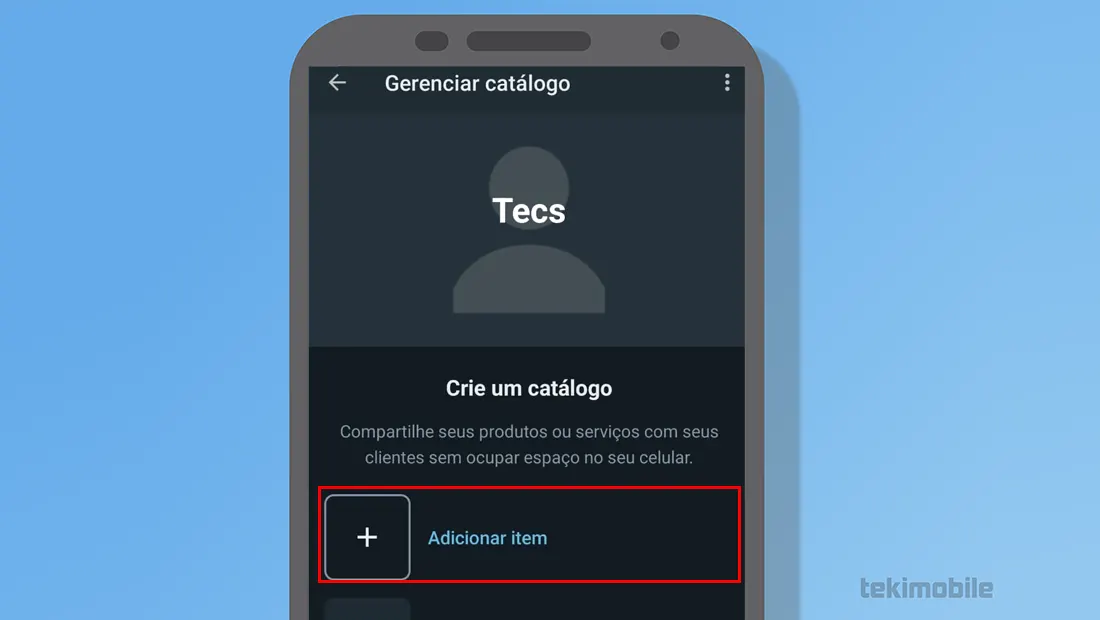Com o catálogo aberto toque em Adicionar item