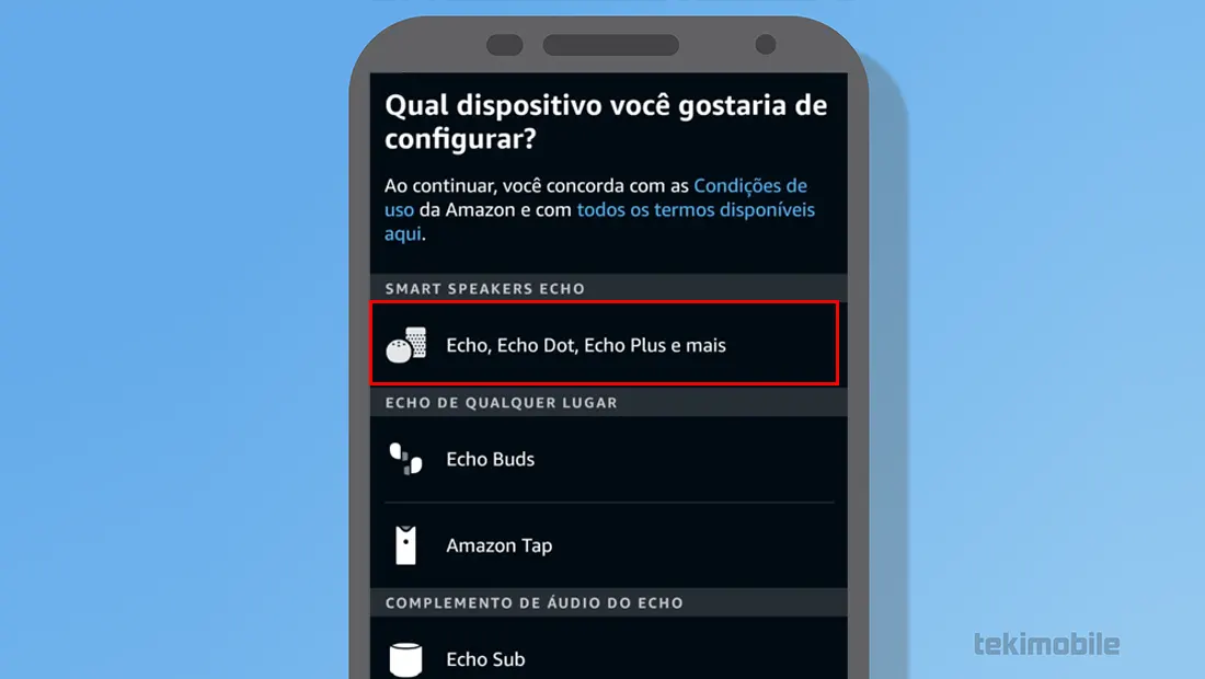 Logo em seguida escolha o modelo dos dispositivos da Amazon