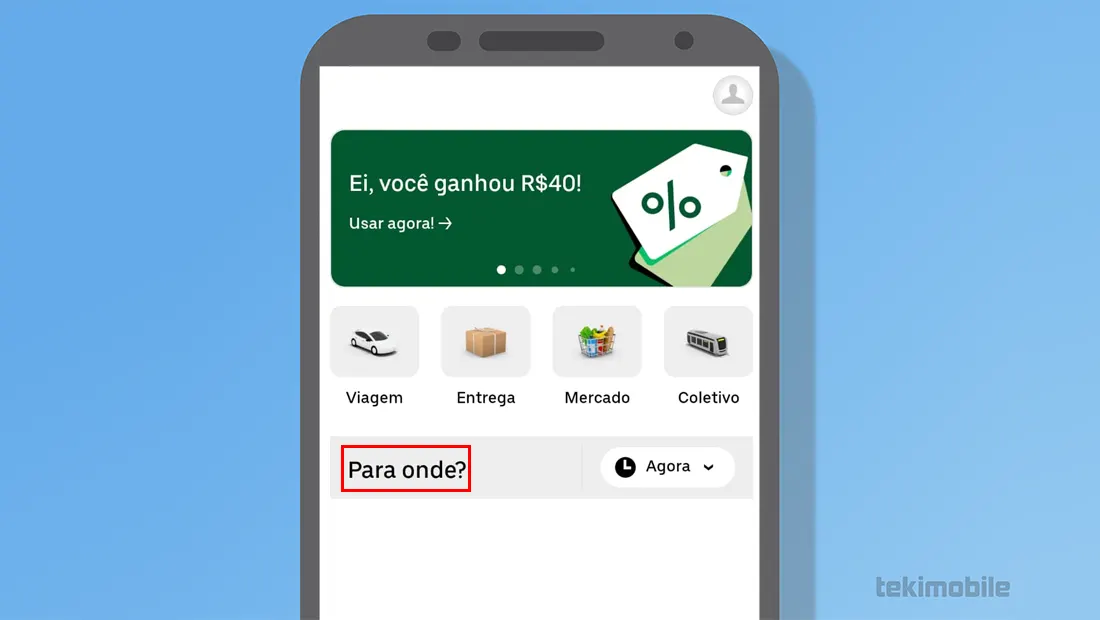 No aplicativo toque em Para onde