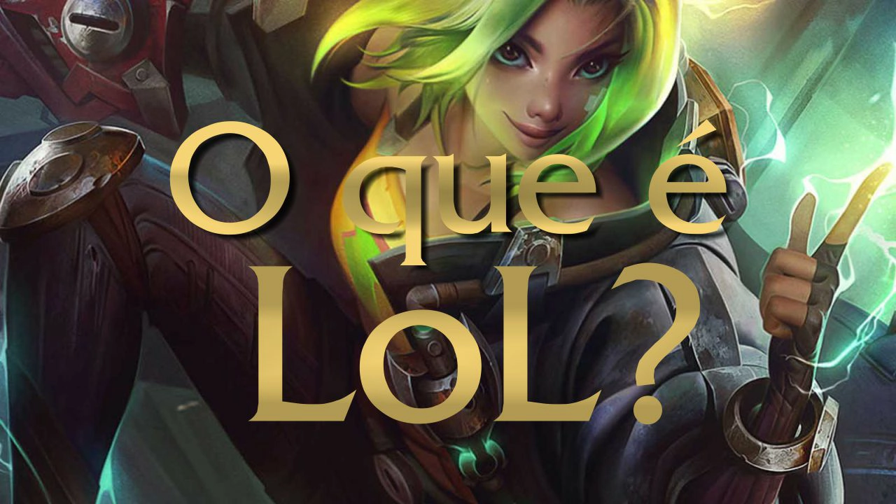 O que é e o que significa LoL [League of Legends]