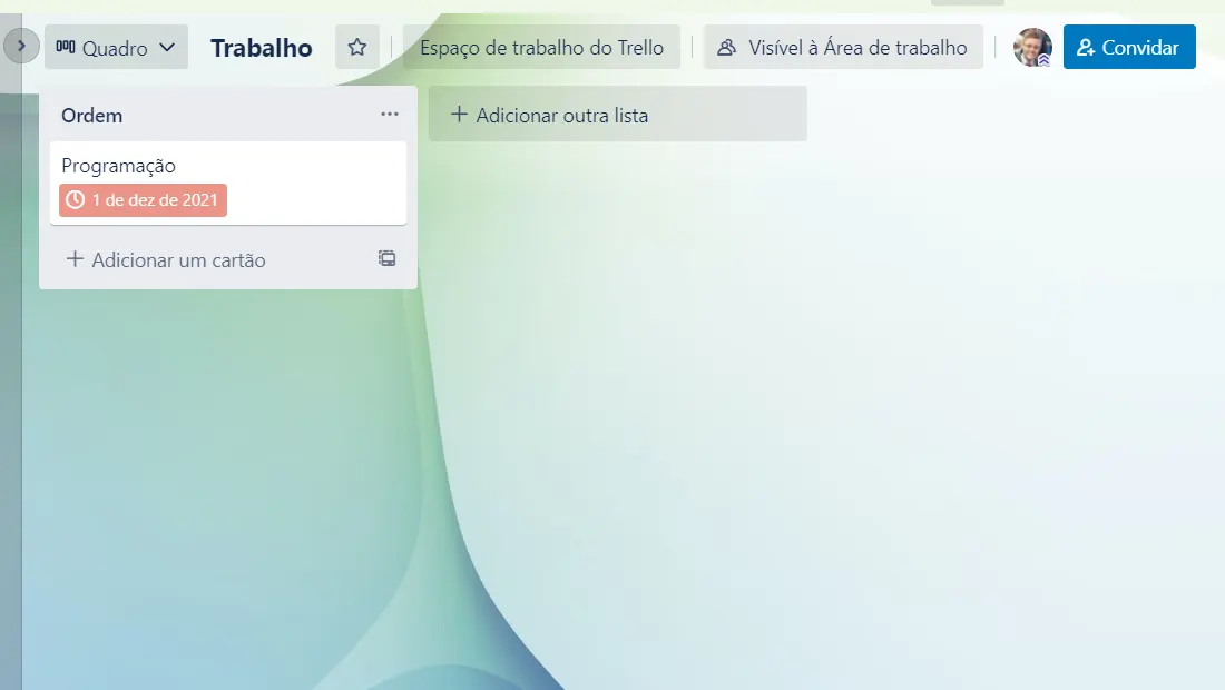 Os quadros do Trello são ótimos para organização