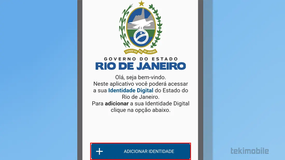 Para começar toque em Adicionar Identidade