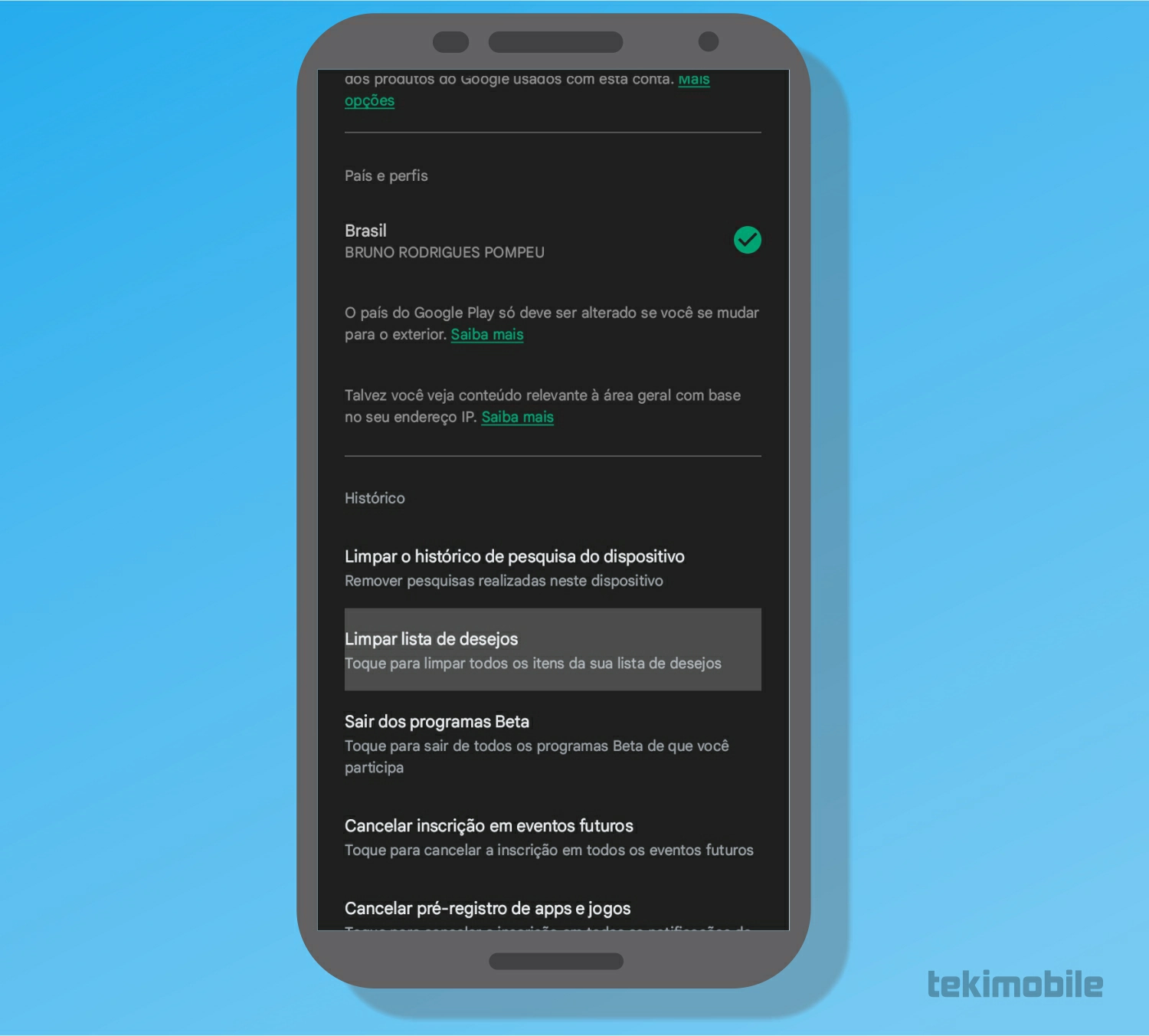 Selecione Limpar lista de desejos - Como apagar histórico do Google Play Store