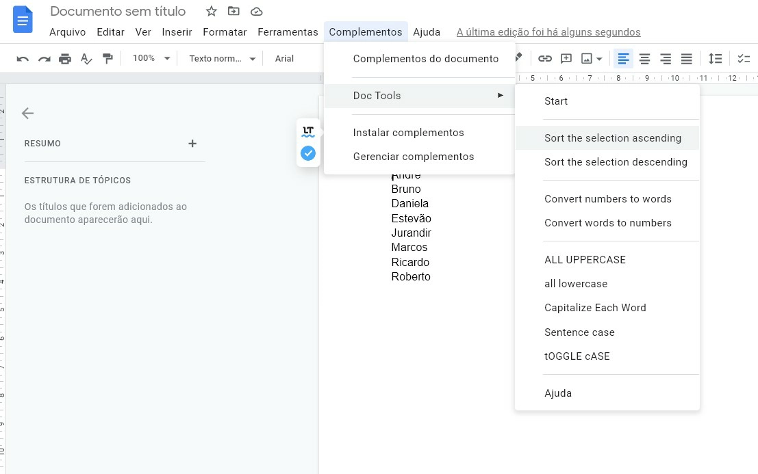 Selecione em ordem crescente ou decrescente - Como colocar em ordem alfabética no Google Docs Selecione em ordem crescente ou decrescente - Como colocar em ordem alfabética no Google Docs