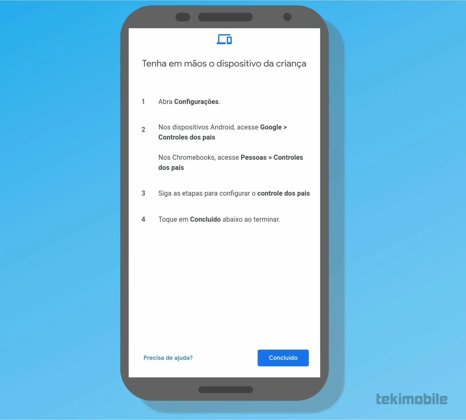 Siga as instruções de configuração do dispositivo móvel do seu filho - O que é o Google Family e como usar