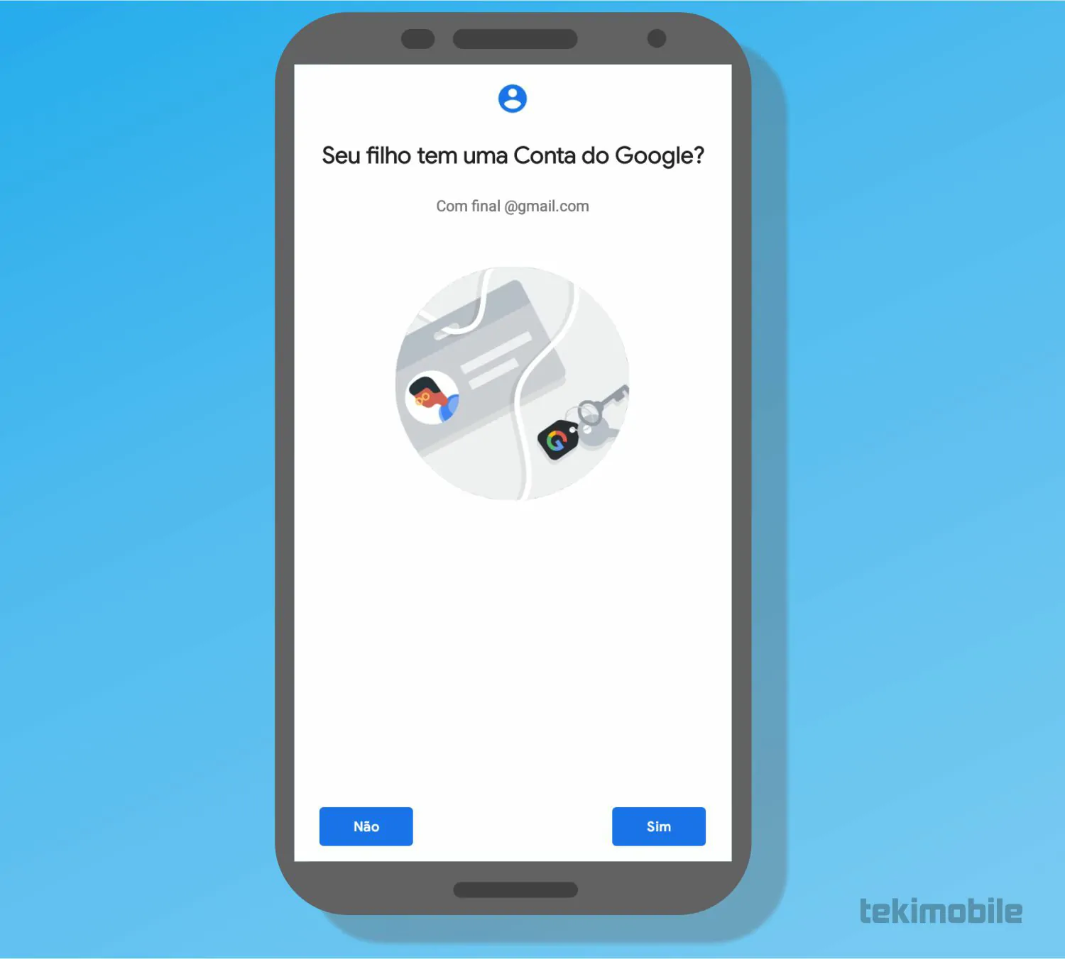 Toque em sim ou não para configurar a Conta Google do seu filho - O que é o Google Family e como usar