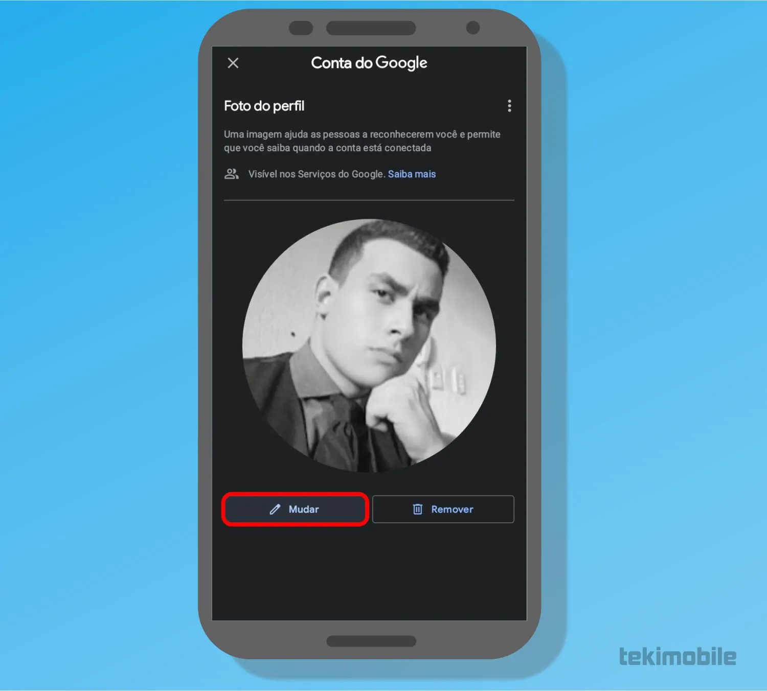 Toque no botão Mudar para uma nova foto de perfil - Como mudar a foto de perfil do Google