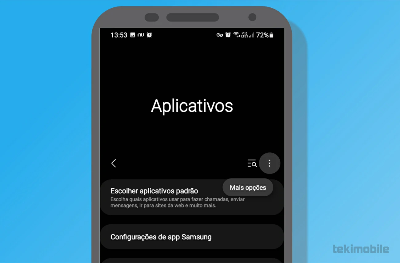 Acesse mais opções - Como mudar apps padrão no Android