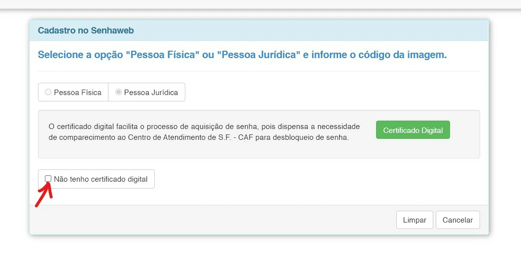 Selecione a opção Não tenho certificado digital caso você não possua um Certificado digital para facilitar o processo de solicitação da sua senha web - Como emitir nota fiscal MEI