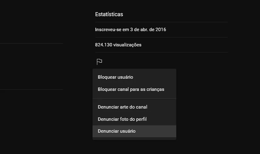 Selecione o ícone da bandeirinha Denunciar usuário, para revelar o menu e, em seguida, selecionar a opção de Denunciar usuário nas opções do menu - Como denunciar um canal no YouTube