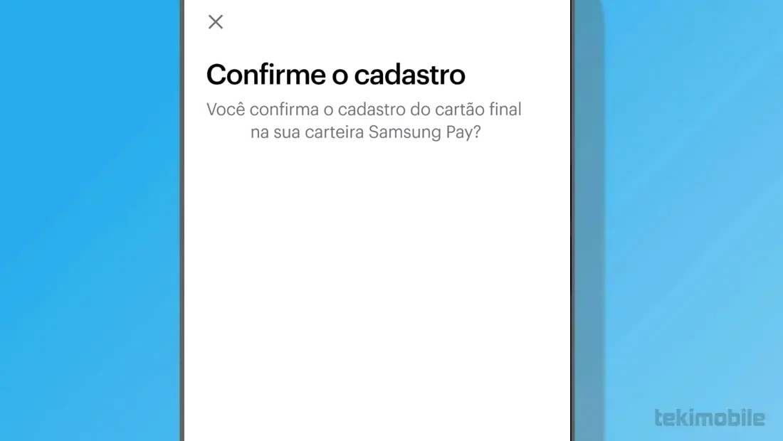 A confirmação será realizada por outro app