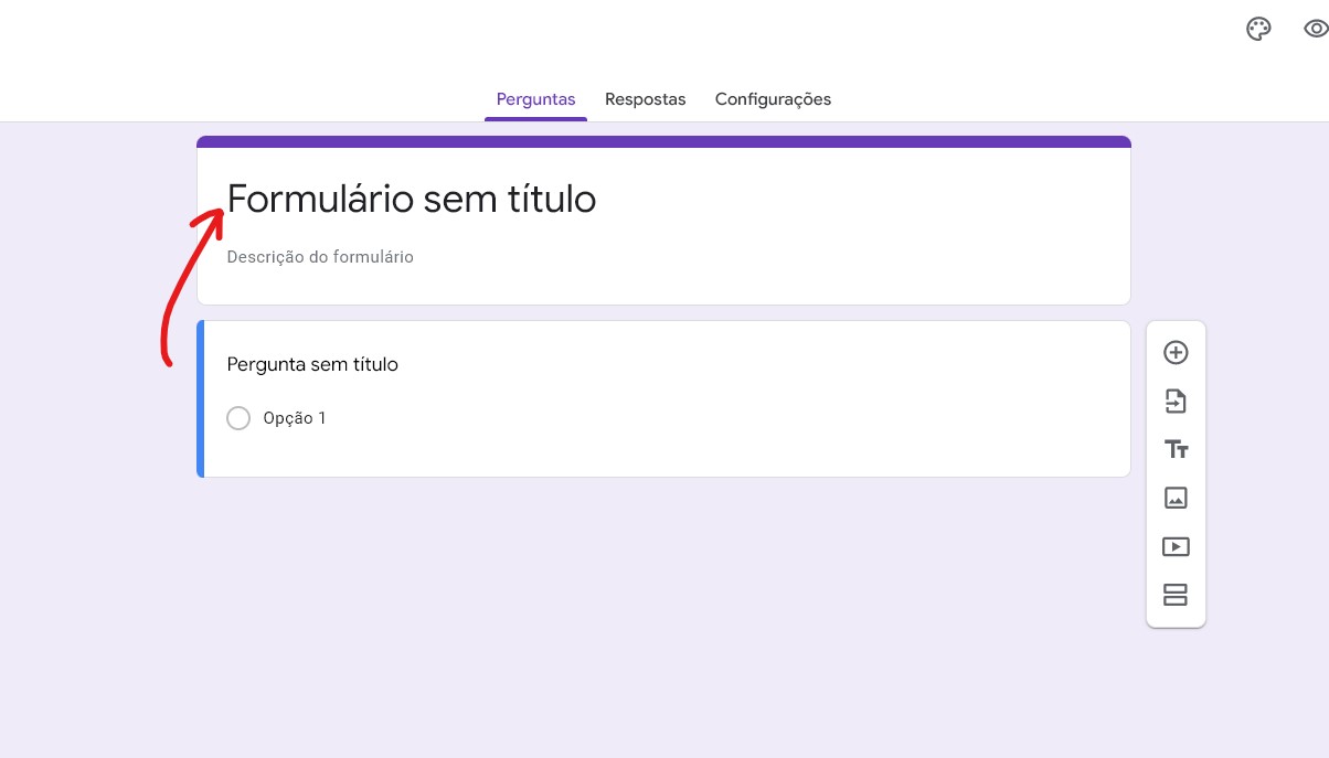 Dê um titulo - Como fazer um Google Forms