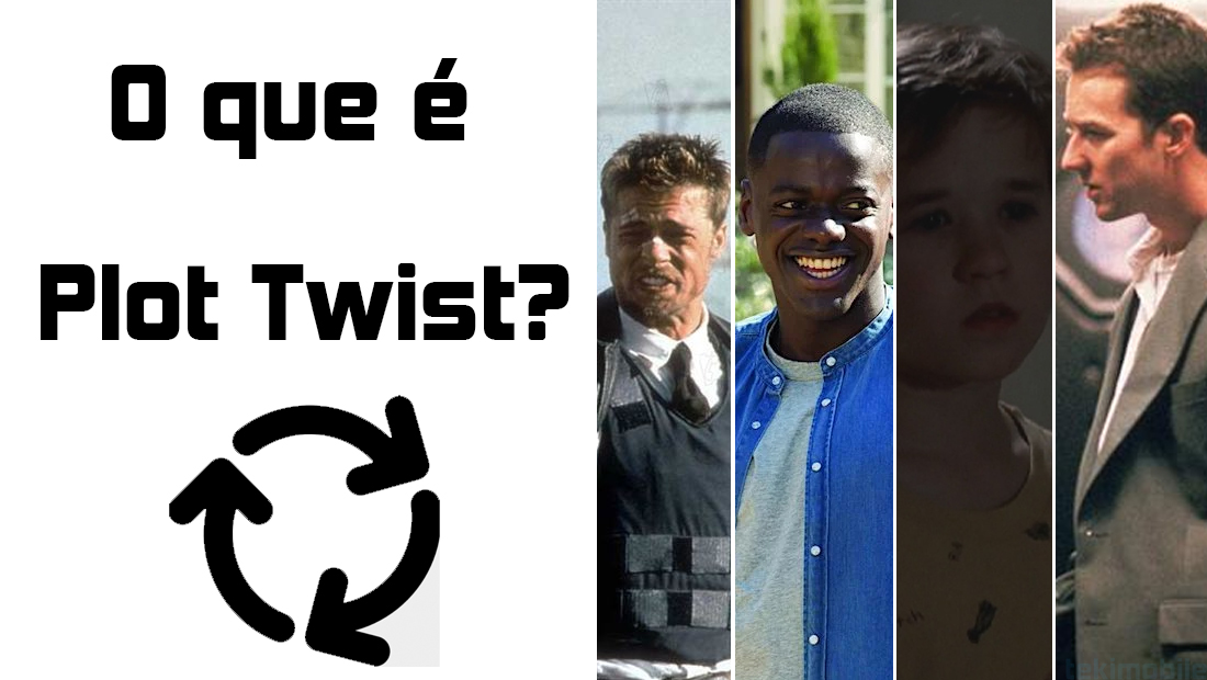 O que é plot twist? Entenda o que são em filmes