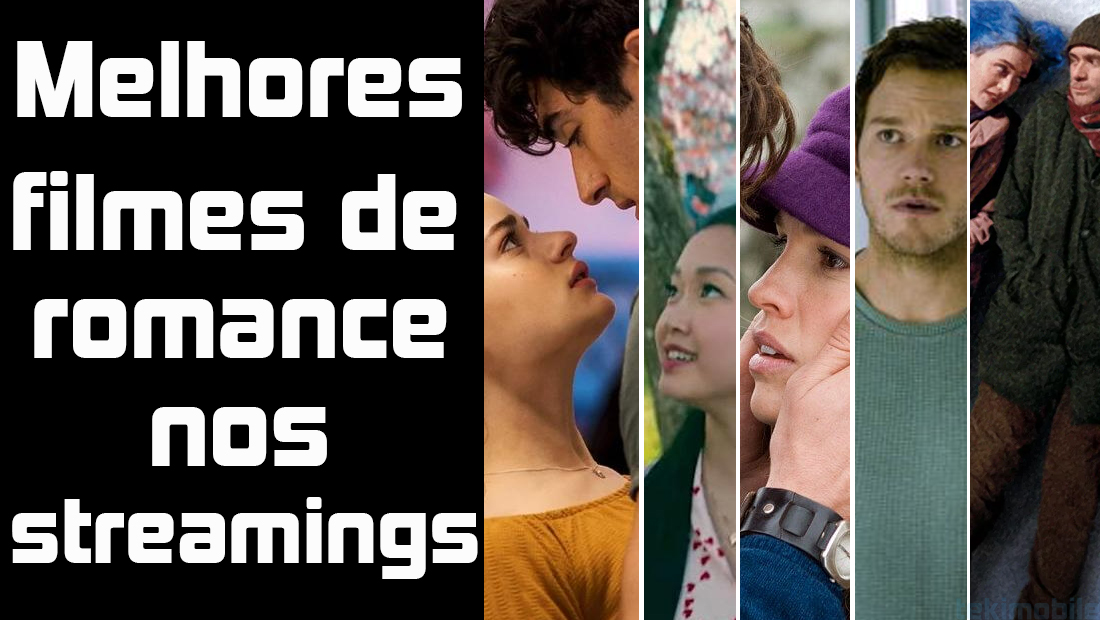 Melhores filmes de romance no Streaming em 2022