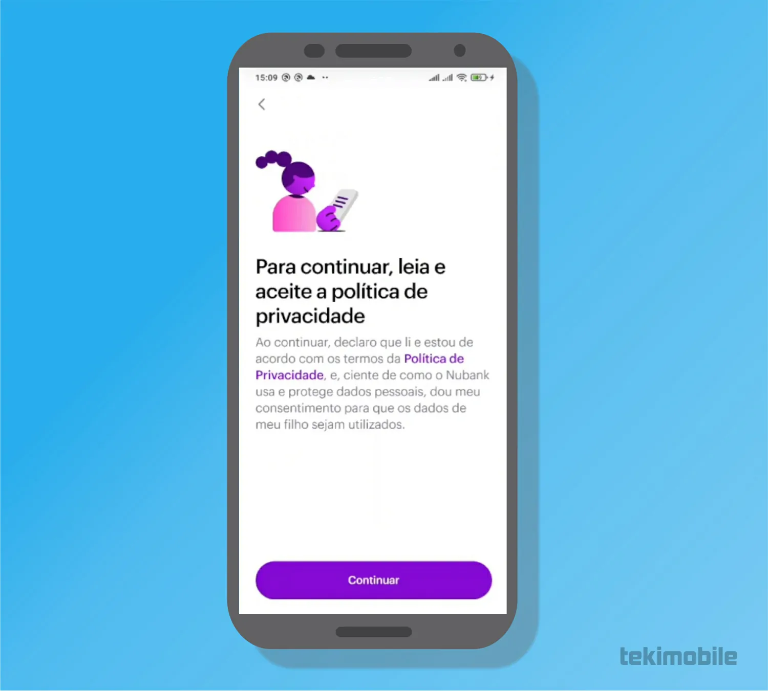 Leia a politica de privacidade e toque em continuar - Como abrir conta no Nubank para menores de 18 anos