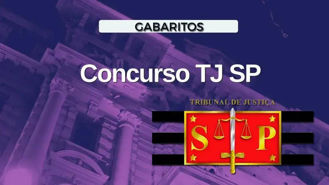 Vunesp: Gabarito TJ-SP 2024 Escrevente - veja data de divulgação e detalhes
