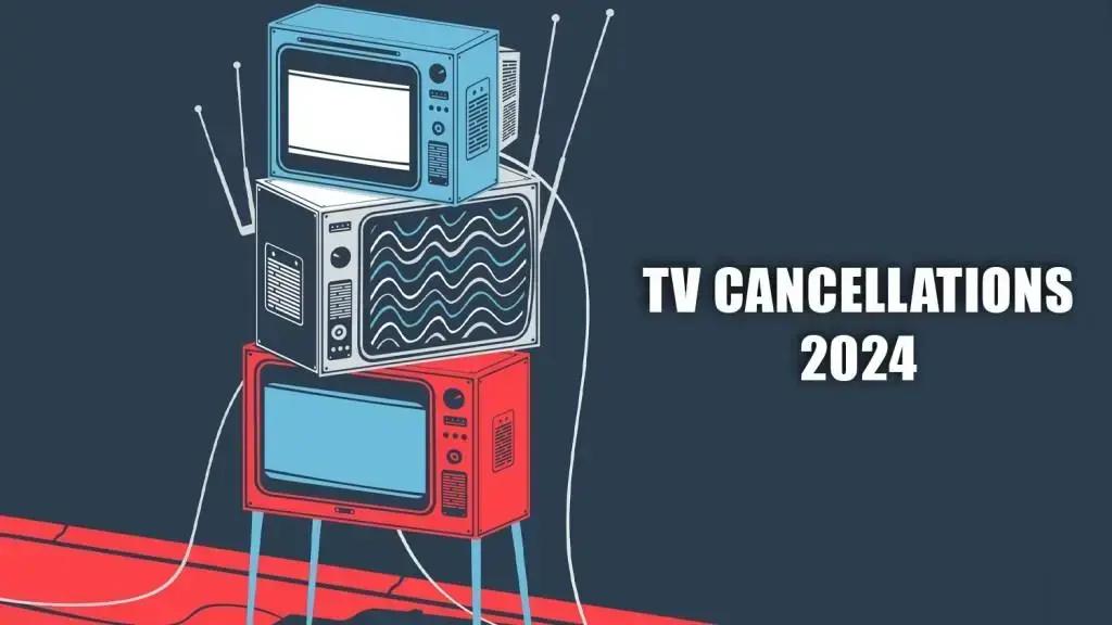Cancelamentos de séries 2024: confira as produções que irão terminar nos próximos anos
