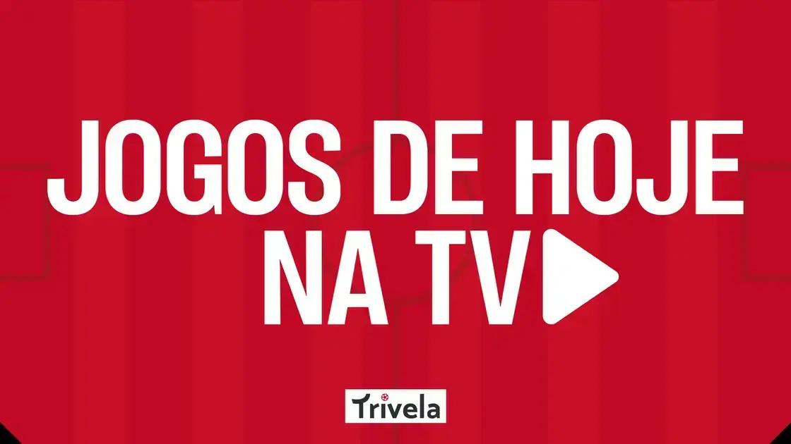 Confira os jogos de futebol hoje na TV e não perca nenhuma partida importante