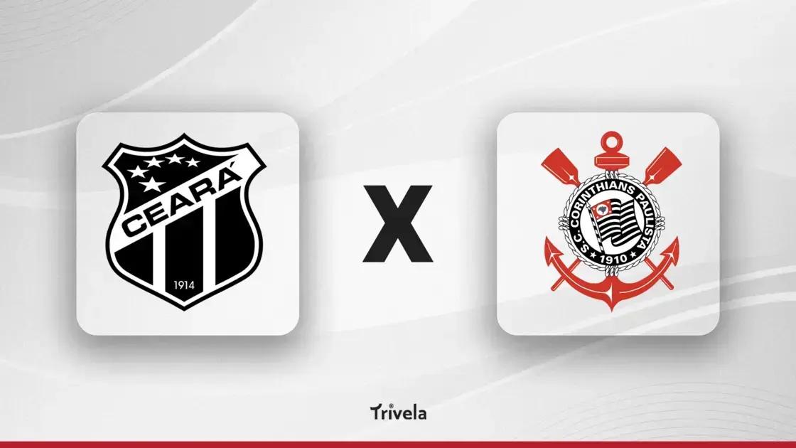 Ceará x Corinthians: horários, onde assistir e prováveis escalações do duelo