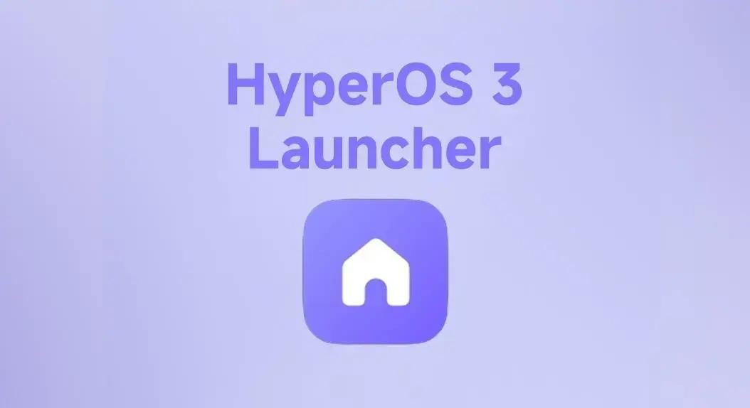 Nova atualização do HyperOS 3 Launcher está disponível para dispositivos Xiaomi